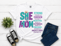 She Is Mom Inspirational T-Shirt